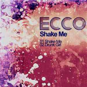 Ecco  - Shake Me EP