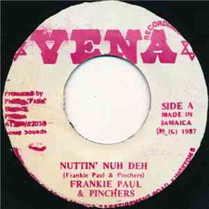 Frankie Paul & Pinchers - Nuttin' Nuh Deh