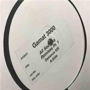 Gamat 3000 - All Seasons Remixes Part 1