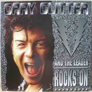 Gary Glitter - And The Leader Rocks On