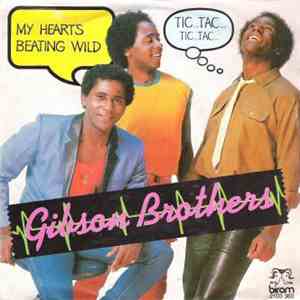 Gibson Brothers - My Heart's Beating Wild