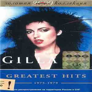 Gilla - Greatest Hits (1975-1979)