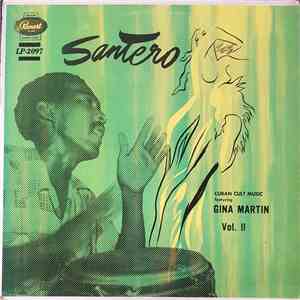 Gina Martin - Santero - Cuban Cult Music Featuring Gina Martin - Vol. 2