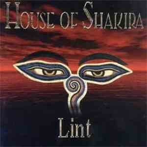 House Of Shakira - Lint