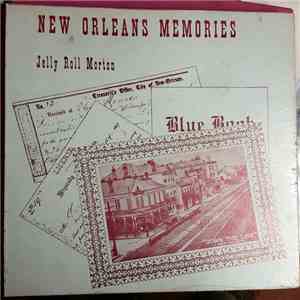Jelly Roll Morton - New Orleans Memories