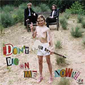 Jett Rebel - Don't Die On Me Now