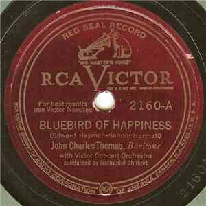 John Charles Thomas - Bluebird Of Happiness / The Last Time I Saw Paris