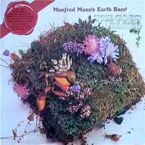 Manfred Mann's Earth Band - The Good Earth