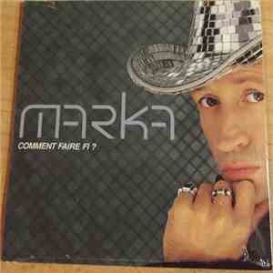 Marka - Comment Faire Fi?