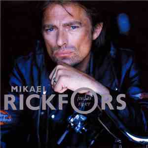 Mikael Rickfors - Judas River