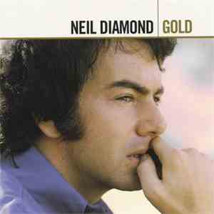 Neil Diamond - Gold