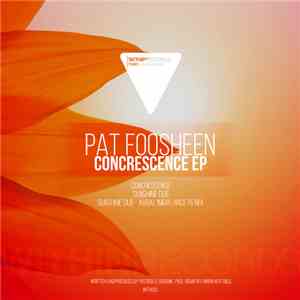 Pat Foosheen - Concrescence