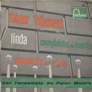 Peter Moore Et Son Ensemble - T'Aimer Follement