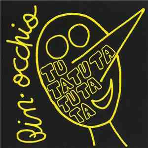 Pin-Occhio - Tu Tatuta Tuta Ta