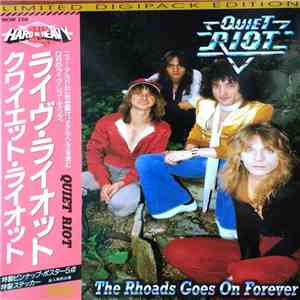 Quiet Riot - The Rhoads Goes On Forever