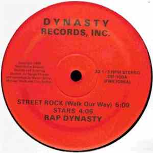 Rap Dynasty - Street Rock (Walk Our Way) / Stars