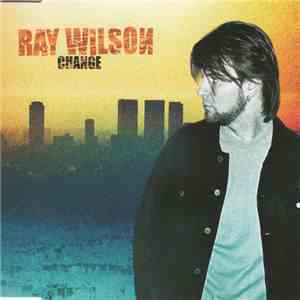 Ray Wilson - Change