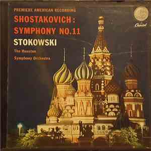 Shostakovich, Leopold Stokowski Conducting The Houston Symphony Orchestra - Symphony No.11 