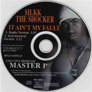 Silkk The Shocker - It Ain't My Fault