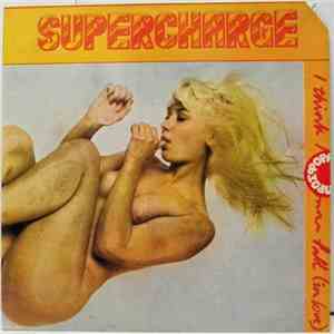 Supercharge  - I Think I'm Going To Fall (In Love)