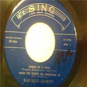 The Blue Ridge Quartet - Wings of a dove