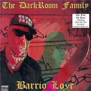 The Darkroom Family - Barrio Love
