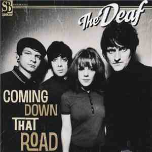 The Deaf - Coming Down That Road