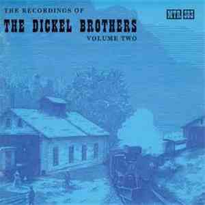 The Dickel Brothers - Volume Two