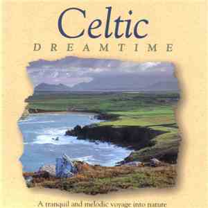 The Global Vision Project - Celtic Dreamtime