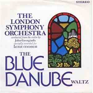The London Symphony Orchestra Conducted From The Violin Of John Georgiadis - The Blue Danube Waltz