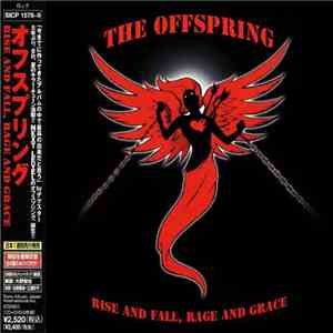 The Offspring - Rise And Fall, Rage And Grace