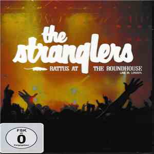 The Stranglers - Rattus At The Roundhouse - Live In London
