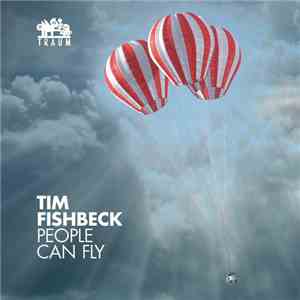 Tim Fishbeck - People Can Fly
