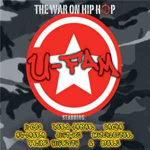 U-Fam - The War On Hip Hop