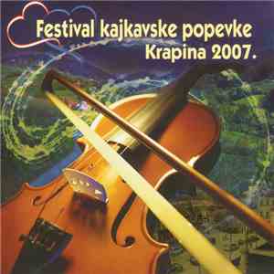 Various - Festival Kajkavske Popevke Krapina 2007.