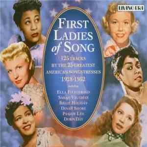 Various - First Ladies Of Song: 125 Tracks By The 25 Greatest American Songstresses 1928-1952
