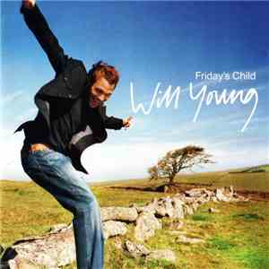 Will Young - Friday's Child