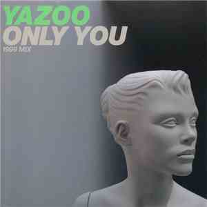 Yazoo - Only You (1999 Mix)