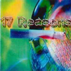 17 Reasons - 17 Reasons