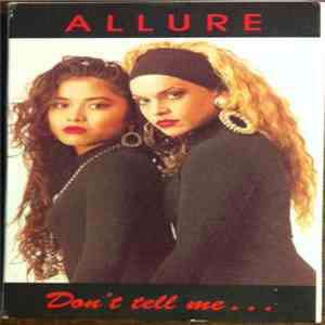 Allure  - Don't Tell Me...