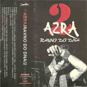 Azra  - Ravno Do Dna 2
