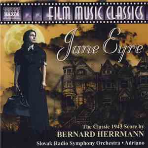 Bernard Herrmann, Slovak Radio Symphony Orchestra, Adriano  - Jane Eyre