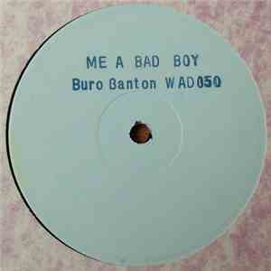Buro Banton - Me A Bad Boy