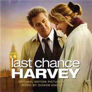 Dickon Hinchliffe - Last Chance Harvey (Original Motion Picture Score)