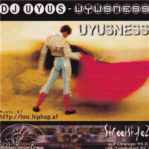 DJ Uyus - Uyusness
