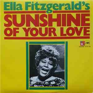 Ella Fitzgerald - Sunshine Of Your Love