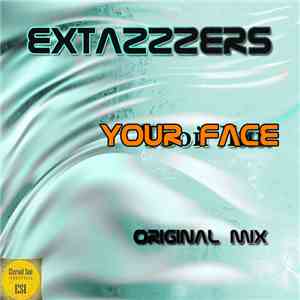 Extazzzers - Your Face