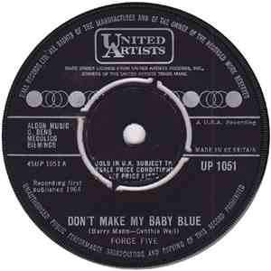 Force Five  - Don't Make My Baby Blue