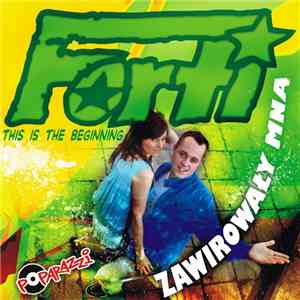 Forti  - Zawirowały Mną