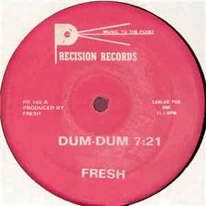 Fresh  - Dum-Dum